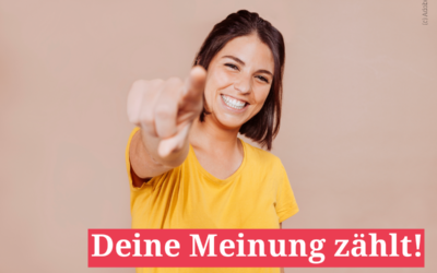 Deine Meinung ist uns wichtig: Mach mit bei unserer Umfrage!